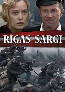 Watch Defenders of Riga