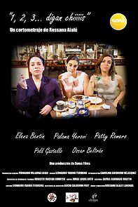 Watch 1, 2, 3... digan chiiiis (Short 2004)