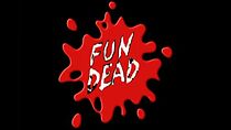 Watch Fun Dead