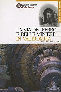 Watch I libri di Dio - La via del ferro e delle miniere in Val Trompia