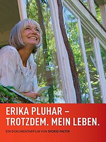 Watch Erika Pluhar: Trotzdem. Mein Leben.