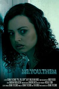 Watch Me. You. Them (Short 2015)