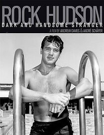 Watch Rock Hudson: Dark and Handsome Stranger