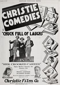 Watch Her Crooked Career (Short 1917)
