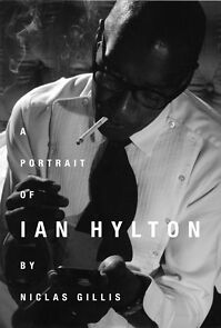 Watch A Portrait of Ian Hylton (Short 2013)