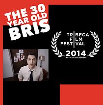 Watch The 30 Year Old Bris