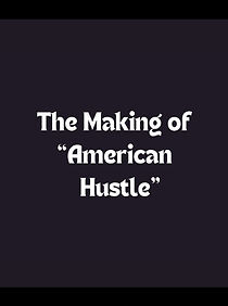 Watch The Making of American Hustle (Short 2014)