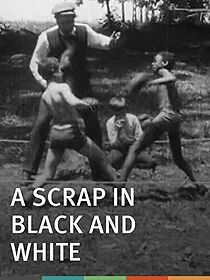 Watch A Scrap in Black and White (Short 1903)