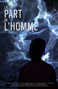 Watch La Part de l'Homme (Short 2012)