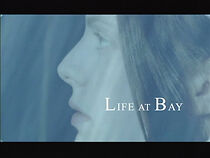 Watch Life at Bay (Short 2004)