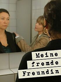 Watch Meine fremde Freundin
