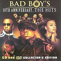 Watch Bad Boy's 10th Anniversary... The Hits