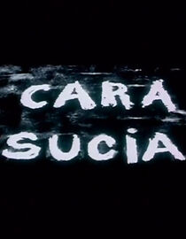 Watch Cara sucia (Short 2004)