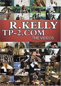 Watch R. Kelly: TP-2.com - The Videos