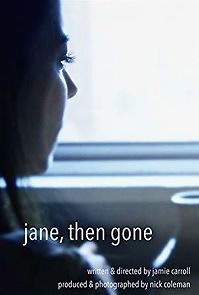 Watch Jane, Then Gone