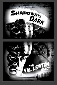 Watch Shadows in the Dark: The Val Lewton Legacy