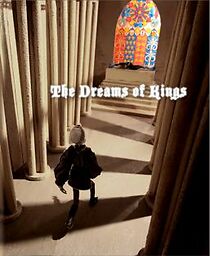 Watch The Dreams of Kings (Short 2010)