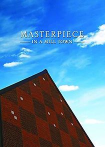 Watch Masterpiece in a Mill Town