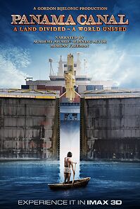 Watch Panama Canal in 3D a Land Divided a World United (Short 2019)