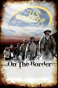 Watch On the Border (Short 2009)