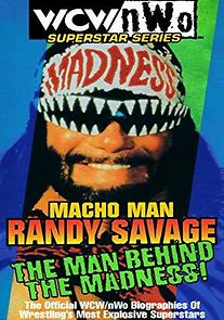 Watch WCW Superstar Series: Randy Savage - The Man Behind the Madness