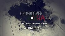 Watch Undercover Asia: Voices Under the Mango Tree