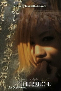 Watch The Bridge: An Observation (Short 2010)