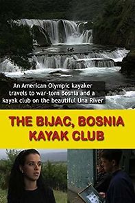 Watch The Bihac, Bosnia Kayak Club