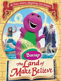 Watch Barney: The Land of Make Believe