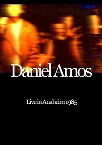 Watch Daniel Amos: Live in Anaheim 1985