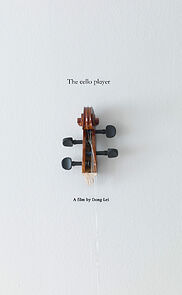 Watch The Cello Player (Short 2016)