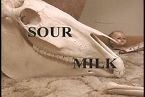 Watch Sour Milk (Short 2003)