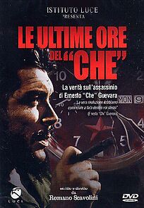 Watch Che: The Last Hours