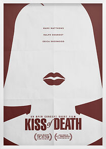 Watch Kiss of Death (Short 2013)