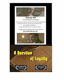 Watch A Question of Loyalty