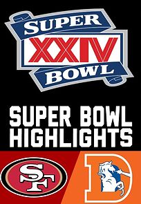 Watch Super Bowl XXIV (TV Special 1990)