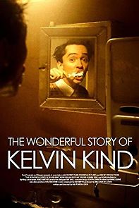 Watch The Wonderful Story of Kelvin Kind
