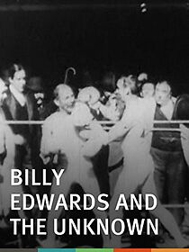 Watch Billy Edwards and the Unknown (Short 1895)