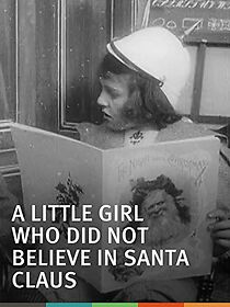 Watch A Little Girl Who Did Not Believe in Santa Claus (Short 1907)