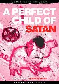 Watch A Perfect Child of Satan