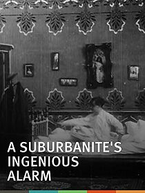 Watch A Suburbanite's Ingenious Alarm (Short 1908)