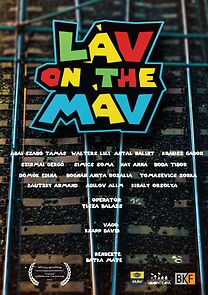 Watch Láv on the MÁV (Short 2015)