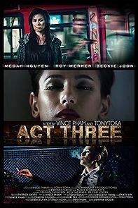 Watch Act Three Short Film