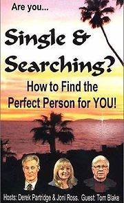 Watch Single & Searching: How to Find the Perfect Person for You