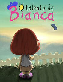 Watch O Talento de Bianca (TV Movie)