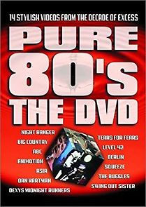 Watch Pure 80's: The DVD