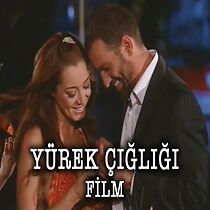 Watch Yürek Çigligi