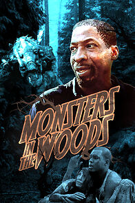 Watch Monsters in the Woods
