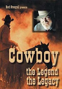 Watch Red Steagall Presents Cowboy: The Legend, the Legacy