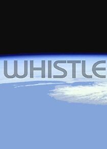 Watch Whistle (Short 2002)